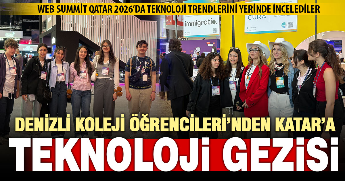 Denizli Koleji Öğrencileri Web Summit Qatar 2026’da global teknoloji trendlerini yerinde inceledi | TurkArama Motoru | Sağlık ve Günlük Yaşam için Pratik Bilgiler