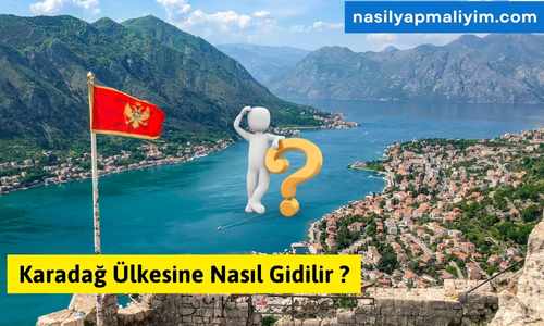Karadağ Ülkesine Nasıl Gidilir? Ulaşım Seçenekleri, Vize Şartları ve Seyahat Rehberi | TurkArama Motoru | Sağlık ve Günlük Yaşam için Pratik Bilgiler